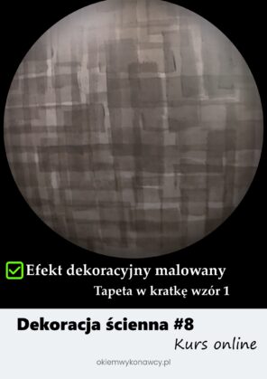 Kurs online - Efekt dekoracyjny "Tapeta w kratkę - wersja 1"